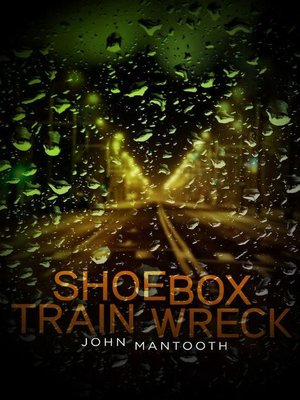 cover image of Shoebox Train Wreck